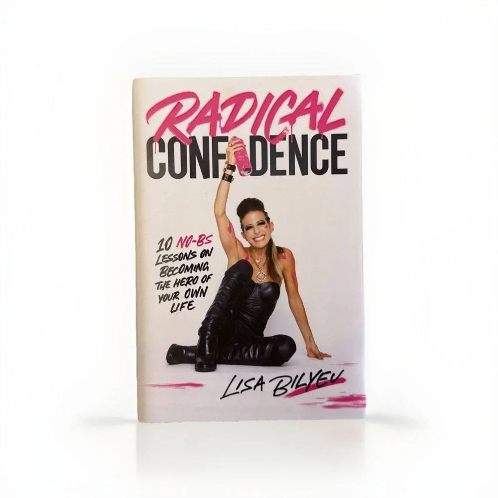 Radical Confidence : Becoming the Hero of Your Own Life Hardcover) Book NEW